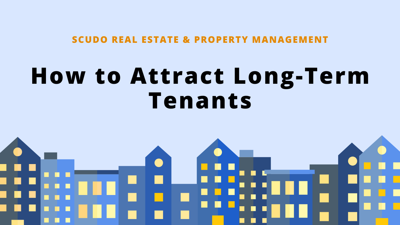 How to Attract Long-Term Tenants